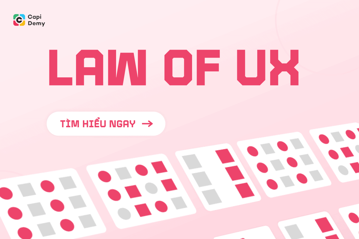 Quy luật trong thiết kế UX (Phần 1)