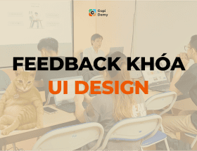 Học viên nói gì về khoá UI Design