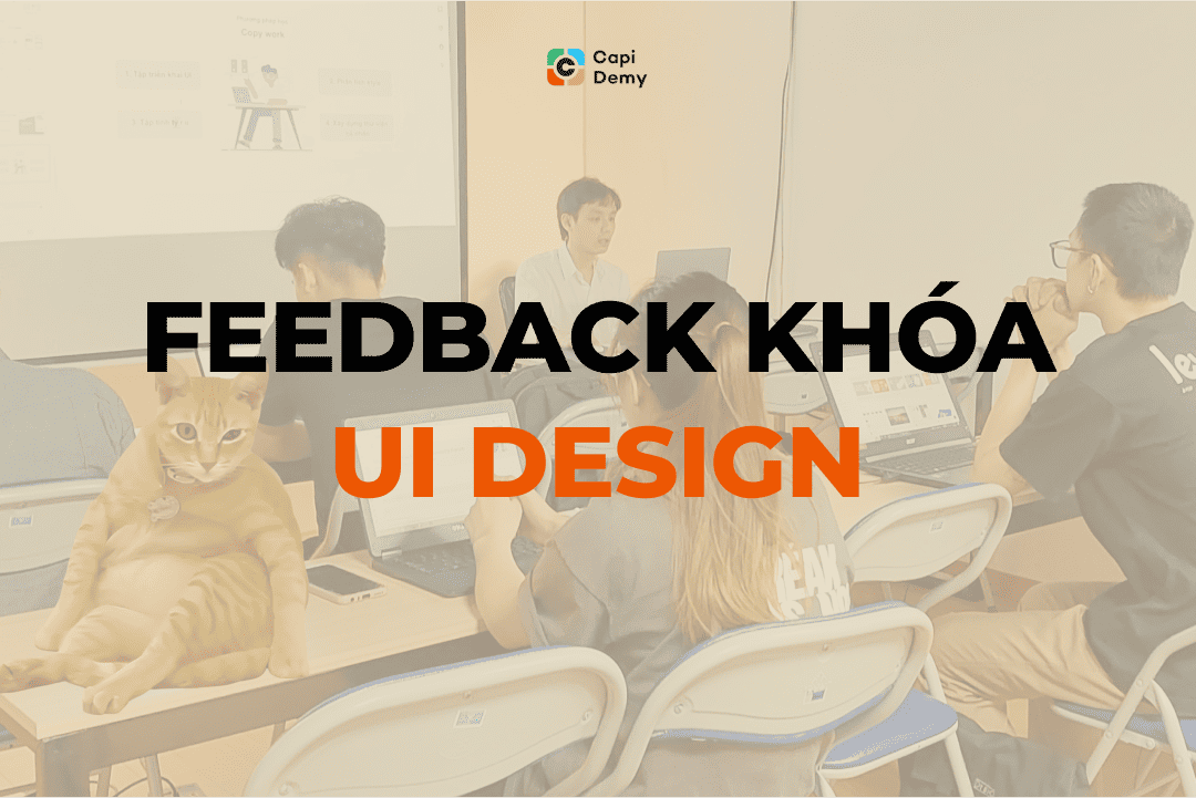 Học viên nói gì về khoá UI Design