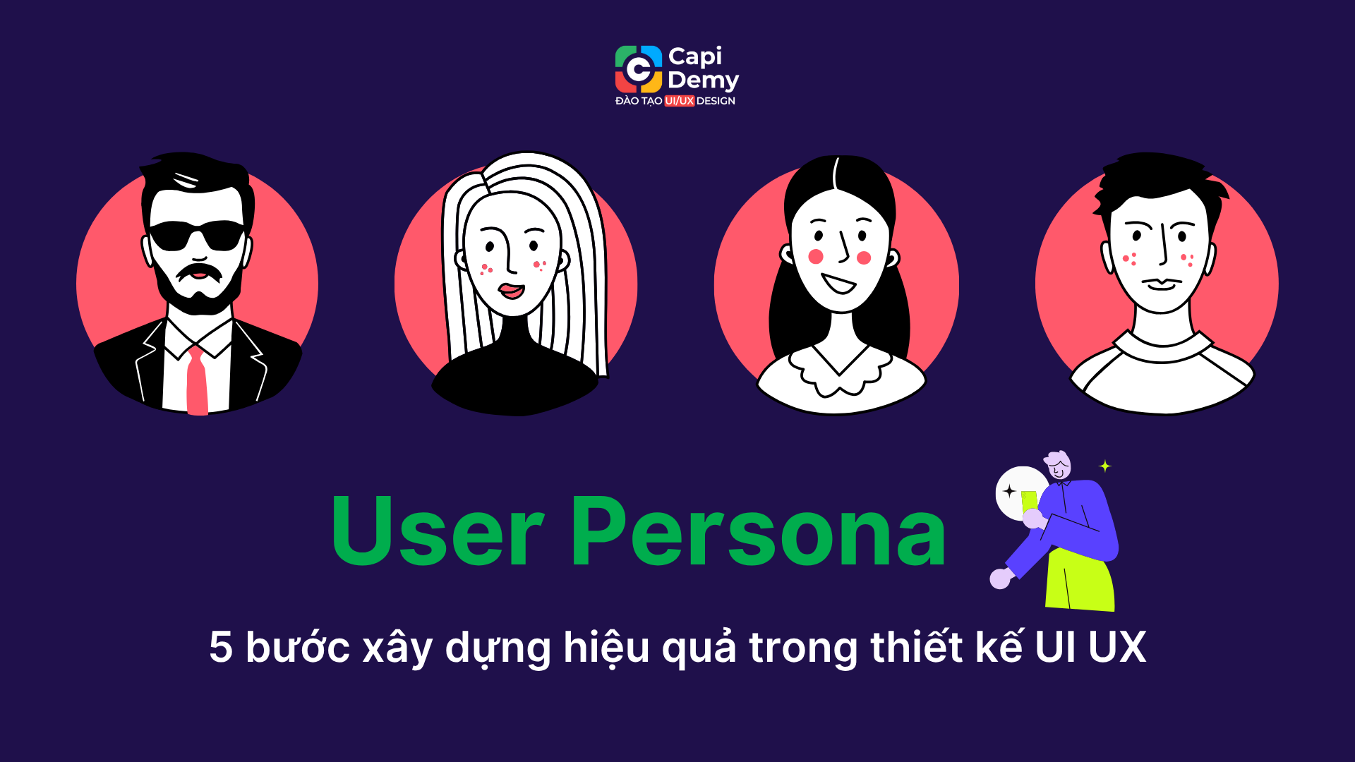 User Persona trong thiết kế UI UX